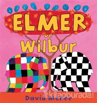 Elmer ve Wilbur (1-4 Yaş) %15 indirimli David Mckee
