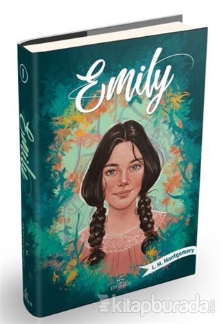 Emily 1 (Ciltli) L. M. Montgomery