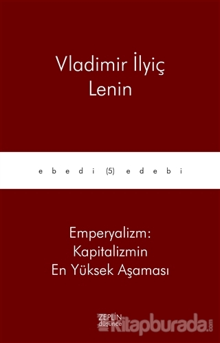 Emperyalizm : Kapitalizmin En Yüksek Aşaması Vladimir İlyiç Lenin