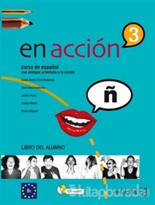 En Accion 3 Libro del Alumno (Ders Kitabı +Audio Descargable) İspanyolca Orta-Üst Seviye