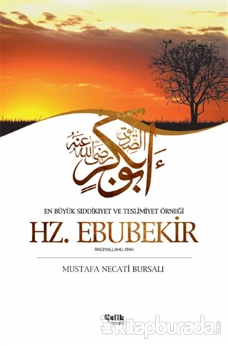 Hz. Ebubekir %25 indirimli Mustafa Necati Bursalı