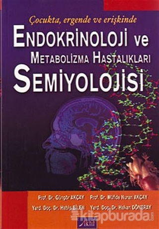 Endokrinoloji ve Metabolizma Hastalıkları Semiyolojisi %15 indirimli