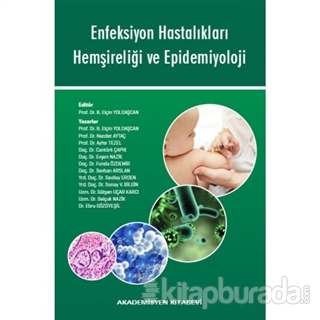 Enfeksiyon Hastalıkları Hemşireliği ve Epidemiyoloji Belçin Yoldaşcan