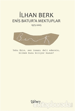 Enis Batur'a Mektuplar 1975-2005