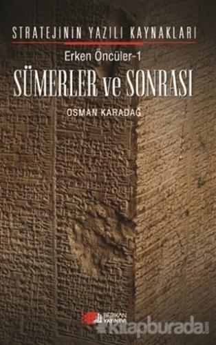 Erken Öncüler 1: Sümerler ve Sonrası %15 indirimli Osman Karadağ