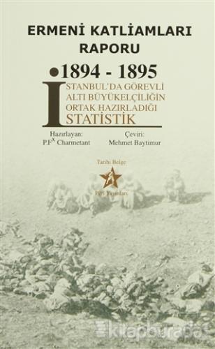 Ermeni Katliamları Raporu 1894-1895 Kolektif