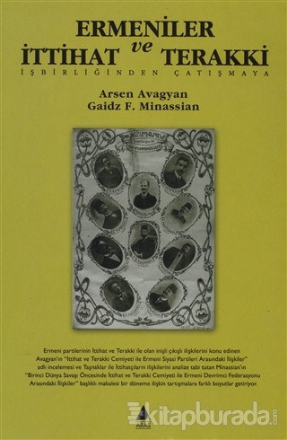 Ermeniler ve İttihat ve Terakki Arsen Avagyan
