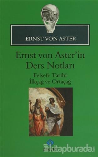 Ernst von Aster'in Ders Notları %15 indirimli Ernst Von Aster