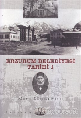 Erzurum Belediyesi Tarihi 1