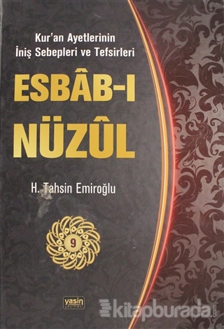 Esbab-ı Nüzul Cilt: 9 (Ciltli) H. Tahsin Emiroğlu