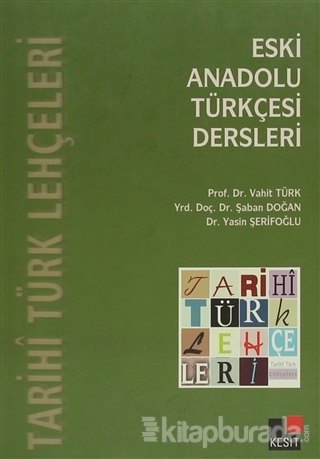 Eski Anadolu Türkçesi Dersleri