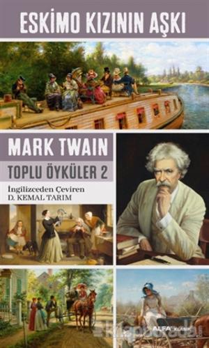 Eskimo Kızının Aşkı Mark Twain