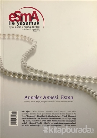 Esma-i Hüsna Dergisi Yıl: 2 Sayı: 23 Aralık 2014