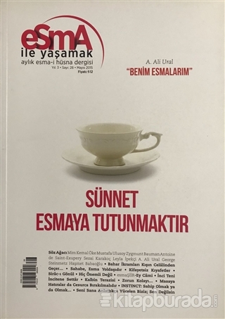 Esma-i Hüsna Dergisi Yıl: 3 Sayı: 28 Mayıs 2015