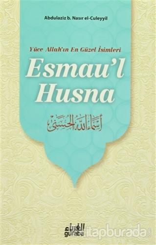 Esmau'l Hüsna Abdülaziz bin Nasır el-Culeyyil
