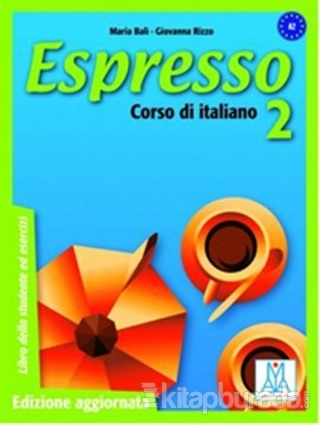 Espresso 2 A2 (Ders Kitabı+CD) Orta-Alt Seviye İtalyanca %15 indirimli