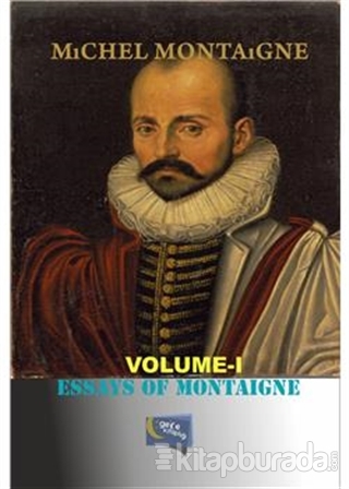 Essays Of Montaigne %15 indirimli Michel De Montaigne