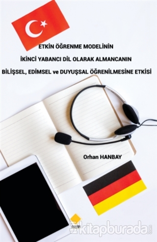 Etkin Öğrenme Modelinin İkinci Yabancı Dil Olarak Almancanın Bilişsel,