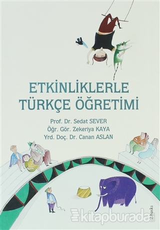 Etkinliklerle Türkçe Öğretimi Sedat Sever