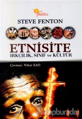 Etnisite Irkçılık,Sınıf ve Kültür Steve Fenton