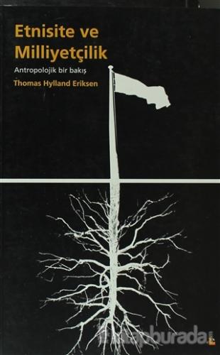 Etnisite ve Milliyetçilik Thomas Hylland Eriksen
