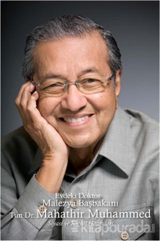 Evdeki Doktor Malezya Başbakanı Tun Dr. Mahathir Muhammed Mahathir Muh
