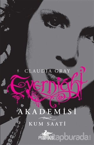 Evernight Akademisi Kum Saati Claudia Gray