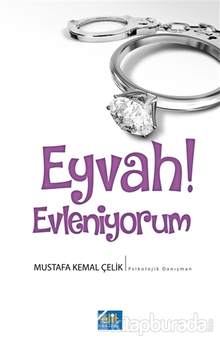 Eyvah! Evleniyorum %20 indirimli Mustafa Kemal Çelik