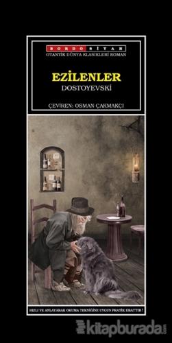 Ezilenler Fyodor Mihayloviç Dostoyevski