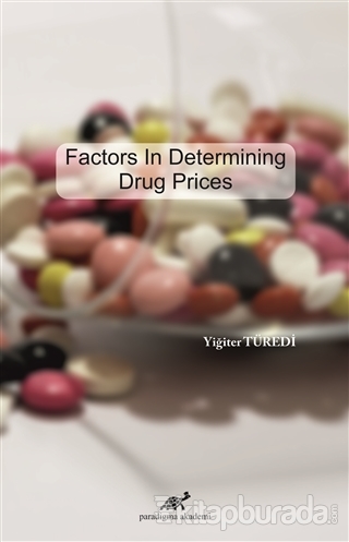 Factors In Determining Drug Prices Yiğiter Türedi