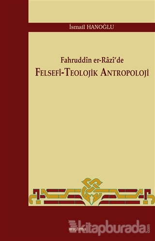 Fahruddin er-Razi'de Felsefi -Teolojik Antropoloji