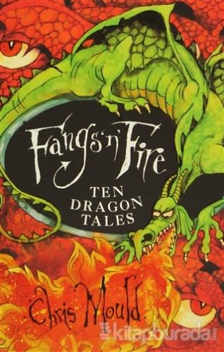 Fangs'n' Fire Ten Dragon Tales Chris Mould