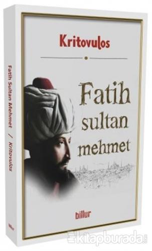 Fatih Sultan Mehmet Kritovulos