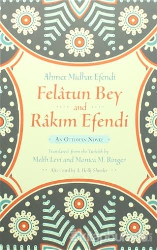 Felatun Bey and Rakım Efendi Ahmet Mithat Efendi