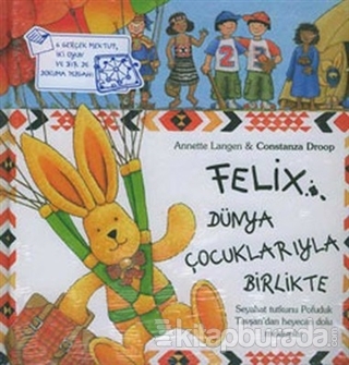 Felix Dünya Çocuklarıyla Birlikte (Ciltli)