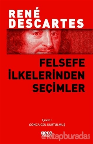 Felsefe İlkelerinden Seçimler Rene Descartes
