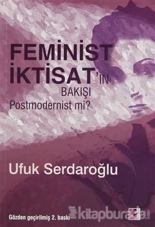 Feminist İktisat'ın Bakışı Postmodernist mi?