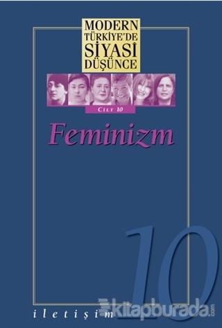 Feminizm - Modern Türkiye'de Siyasi Düşünce Cilt 10 (Ciltli)