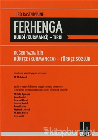 Ferhenga Kurdi (Kurmanci)-Tirki / Doğru Yazım İçin Kürtçe (Kurmanca) - Türkçe Sözlük