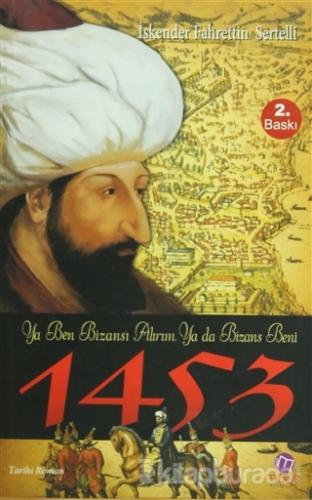1453: Ya Ben Bizans'ı Alırım Ya da Bizans Beni %15 indirimli İskender 