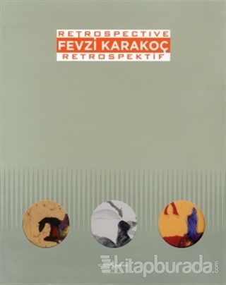 Fevzi Karakoç Retrospective - Retrospektif %15 indirimli Marcus Graf