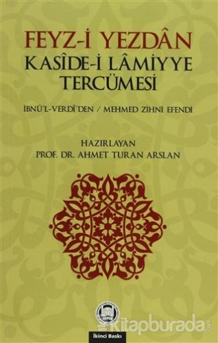 Feyz-i Yezdan Kaside-i Lamiyye Tercümesi Mehmet Zihni Efendi