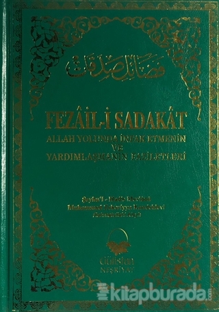 Fezail-i Sadakat (Ciltli) Muhammed Zekeriyya Kandehlevi