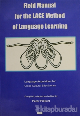 Field Manual for the Lace Method of Language Learning Peter Pikkert
