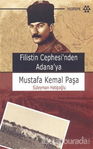 Mustafa Kemal Paşa Süleyman Hatipoğlu