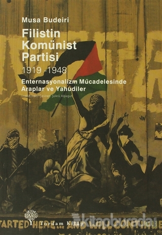 Filistin Komünist Partisi 1919-1948 %15 indirimli Musa Budeiri