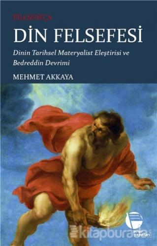 Filozofça Din Felsefesi Mehmet Akkaya