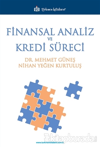 Finansal Analiz ve Kredi Süreci Mehmet Güneş