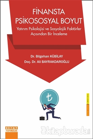 Finansta Psikososyal Boyut Ali Bayrakdaroğlu
