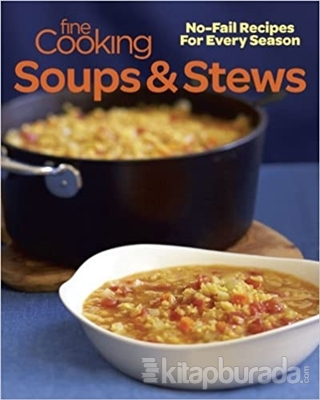 Fine Cooking Soups and Stews